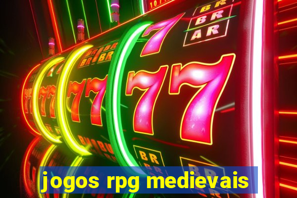 jogos rpg medievais